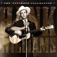 Hank Williams - The Ultimate Collection (2CD Set)  Disc 2